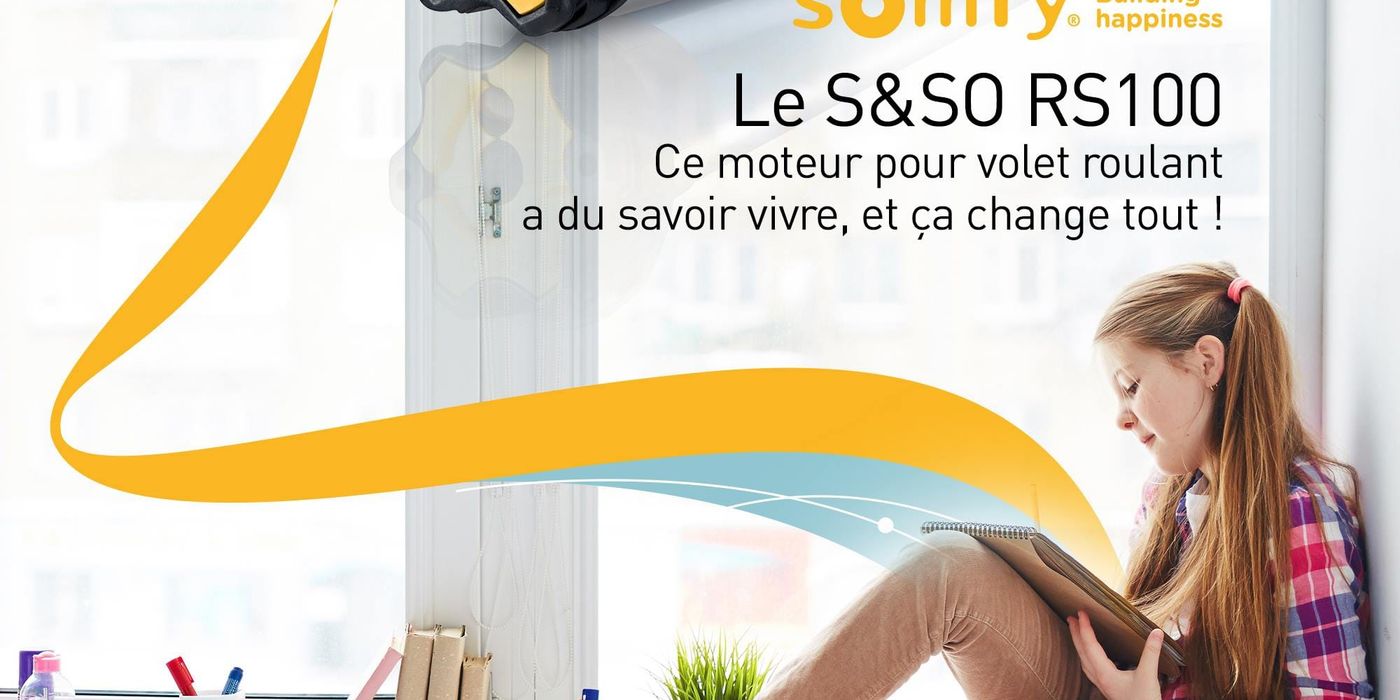 Motorisation Somfy S&SO RS100 io : Le silence et le confort absolu